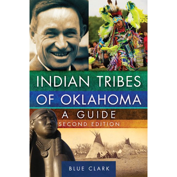 Civilization of the American Indian Indian Tribes of Oklahoma: A Guide, Second Edition Volume 261, Book 261, (Paperback)
