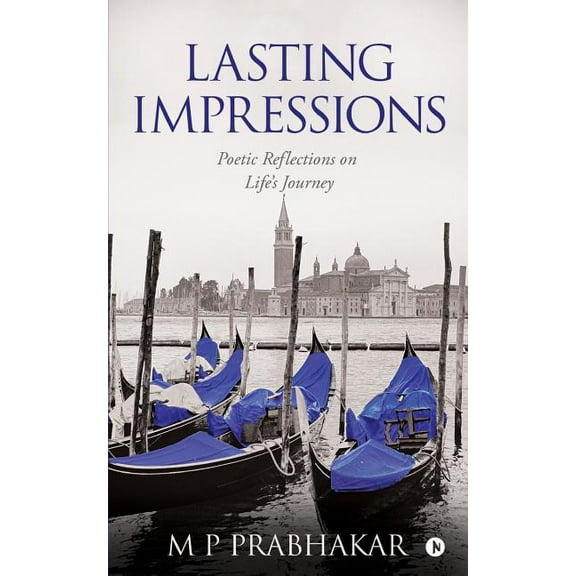 Lasting Impressions : Poetic Reflections on Life's Journey (Paperback)
