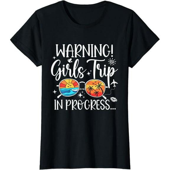 Warning Girls Trip In Progress Girls Trip Vacation T-Shirt