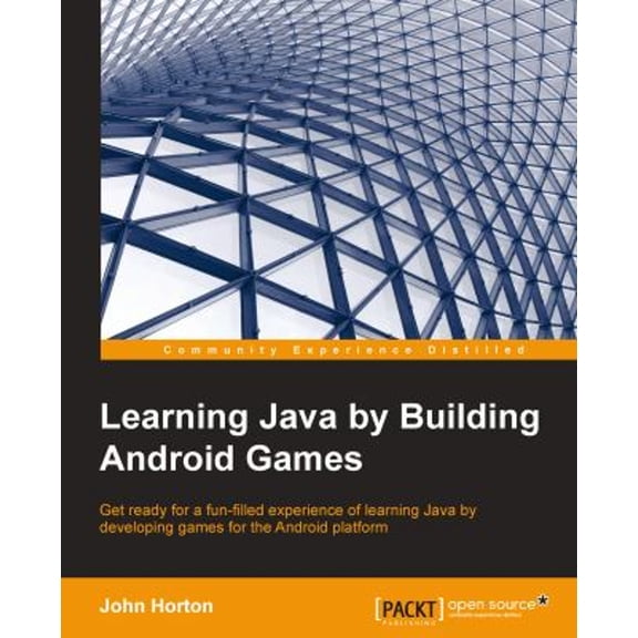 Pre-Owned Learning Java by Building Android Games (Paperback) 1784398853 9781784398859