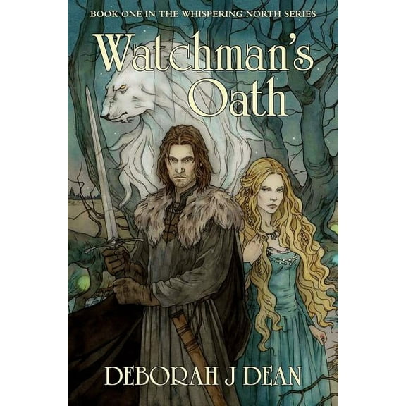 Whispering North Watchman's Oath, Book 1, (Paperback)