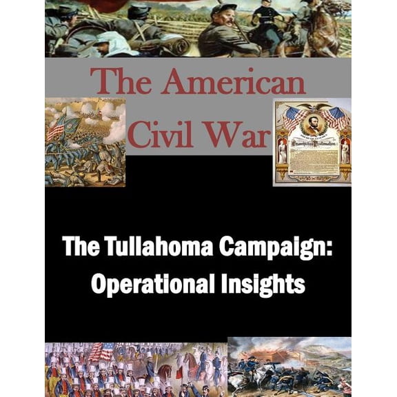 American Civil War: The Tullahoma Campaign (Paperback)