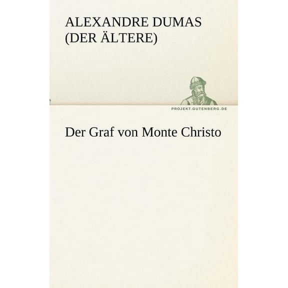 Der Graf Von Monte Christo (Paperback)