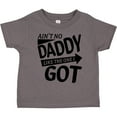 thumbnail image 3 of Inktastic Ain't No Daddy Like the One I Got Father's Day for Kids Boys or Girls Toddler T-Shirt, 3 of 5