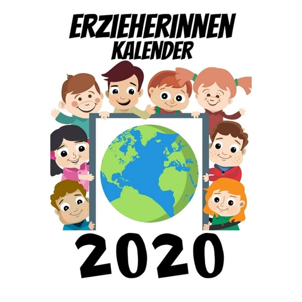 Erzieherinnen Kalender 2020 : Kalender 2020 für Erzieherinnen I Januar