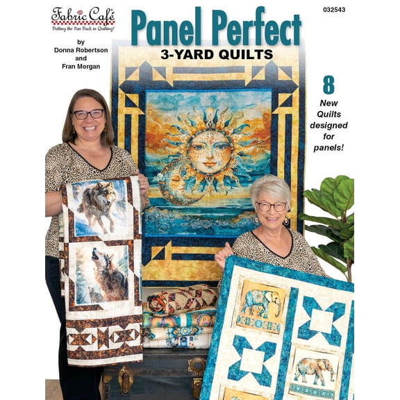 Panel Perfect 3-Yard Quilts Booklet by Fabric Cafe