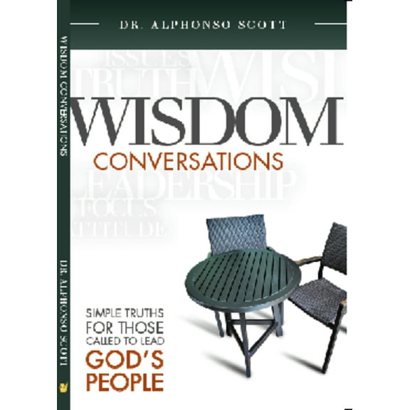 Wisdom Conversations : Simple Truths for those called to Lead God's People (Edition 1) (Paperback)