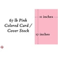 thumbnail image 5 of Pink Pastel Color Card Stock, 67Lb Vellum Bristol Cardstock Paper, 11 x 17”, 50 Sheets per Pack, 5 of 5