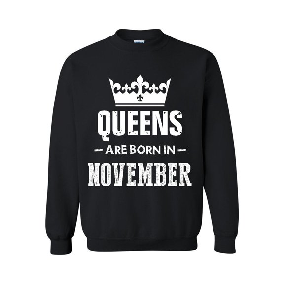 Women Sweatshirts and Hoodies - Birthday Gift Queens Are Born in November