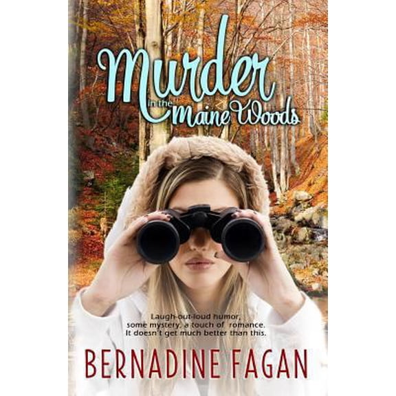 Pre-Owned Murder in the Maine Woods (Paperback) 1482068761 9781482068764