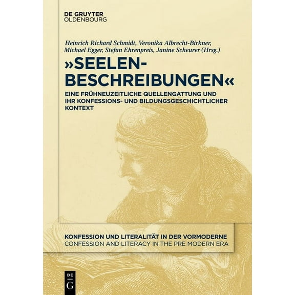 Konfession Und LiteralitÃ¤t in Der Vormod "Seelenbeschreibungen", Book 1, (Hardcover)