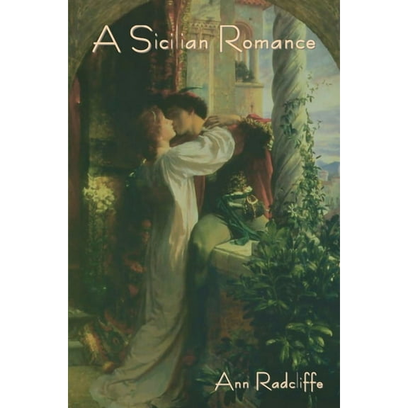 A Sicilian Romance, (Paperback)