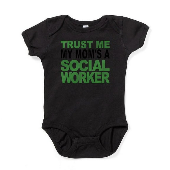 CafePress - Trust Me My Moms A Social Worker Body Suit - Cute Infant Bodysuit Baby Romper - Size Newborn - 24 Months