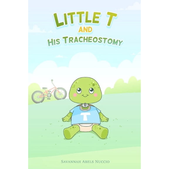 Little T and His Tracheostomy, (Paperback)