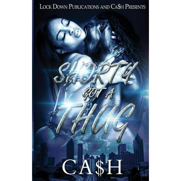 Shorty Got a Thug (Paperback)