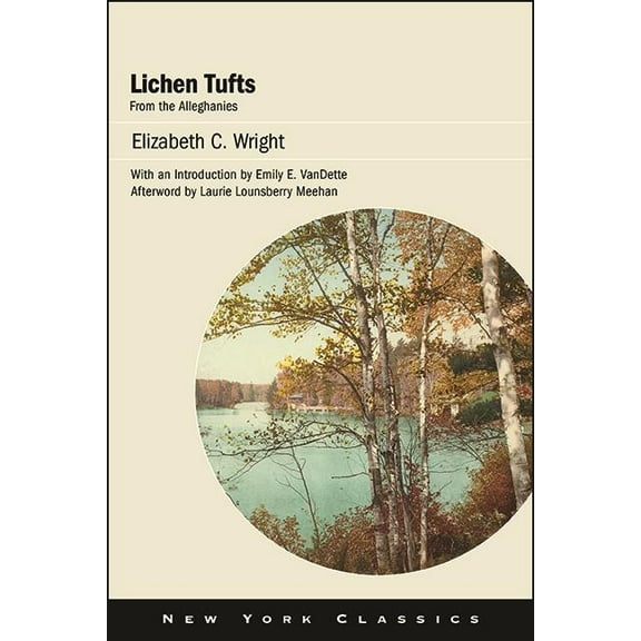 Excelsior Editions Lichen Tufts, from the Alleghanies, (Paperback)