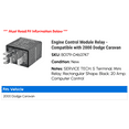thumbnail image 2 of Engine Control Module Relay - Compatible with 2000 Dodge Caravan, 2 of 2