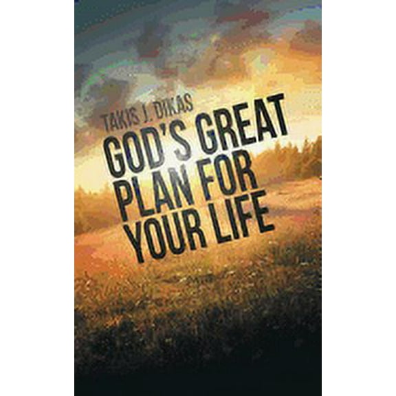 God'S Great Plan for Your Life, (Paperback)