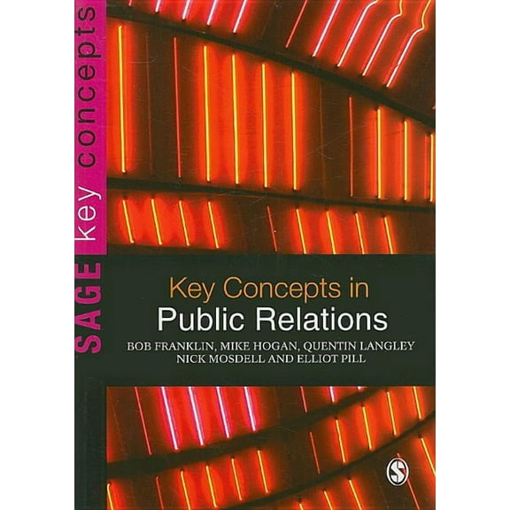 Key Concepts (Sage) Key Concepts in Public Relations, (Paperback)
