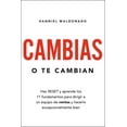 thumbnail image 1 of CAMBIAS O TE CAMBIAN EDITORA Y DISTRIBUIDORA MULTILIBROS HANNIEL MALDONADO, 1 of 1