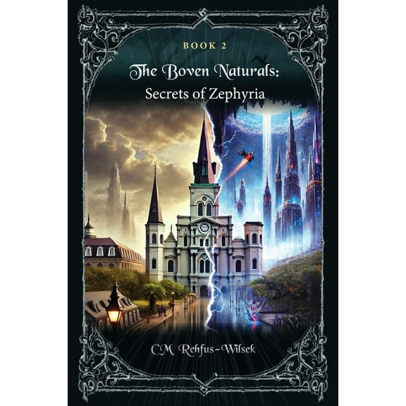 The Boven Naturals: Secrets of Zephyria, (Paperback)