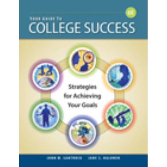 Pre-Owned Your Guide to College Success: Strategies for Achieving Your Goals (Paperback) 1428231129 9781428231122