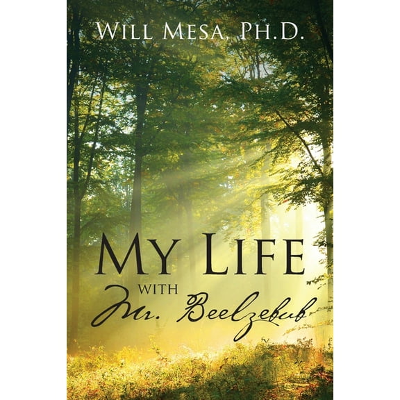 My Life with Mr. Beelzebub, (Paperback)