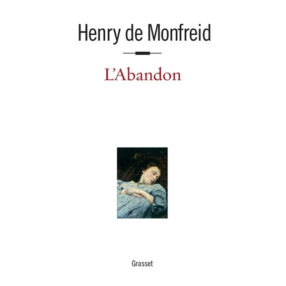 Litterature Francaise L'abandon, (Paperback)