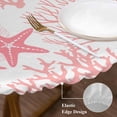 thumbnail image 4 of Coastal Pink Table Cloth, Round Fitted Tablecloths with Elastic Edge, Ocean Coral Starfish Shell Modern Sea Wipeable Waterproof Table Cover for Kitchen Wedding 36-44 Inches, 4 of 4
