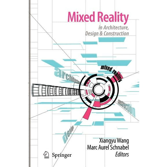 Mixed Reality in Architecture, Design, and Construction, (Paperback)