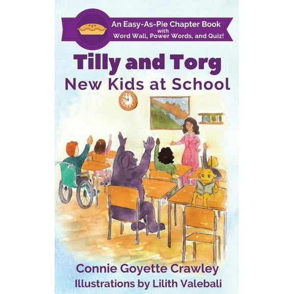 Tilly and Torg Tilly and Torg - New Kids At School, Book 2, (Hardcover)
