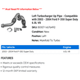 thumbnail image 2 of Left Turbocharger Up Line - Compatible with 2003 - 2004 Ford F-350 Super Duty 6.0L V8, 2 of 2
