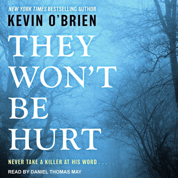 They Won't Be Hurt (Audiobook)