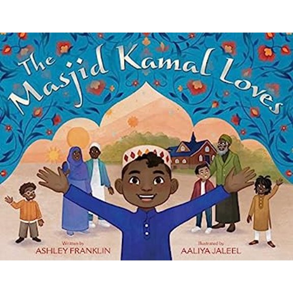 Pre-Owned The Masjid Kamal Loves (Hardcover) 1534499830 9781534499836