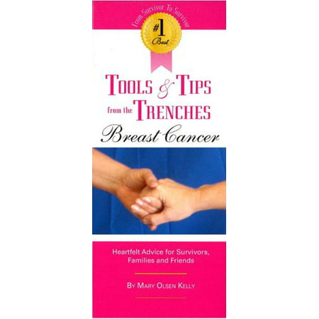 The #1 Best Tools & Tips from the Trenches of Breast Cancer -