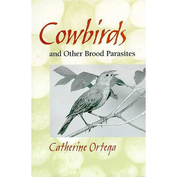 Cowbirds and Other Brood Parasites (Hardcover)