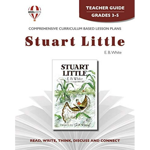 Pre-Owned Stuart Little - Teacher Guide by Novel Units, 9781561374526, 1561374520, Paperback,