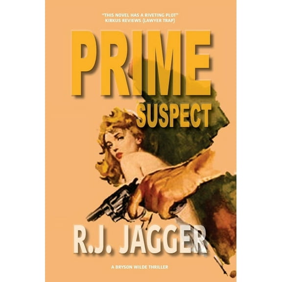 A Bryson Wilde Thriller Prime Suspect, (Hardcover)