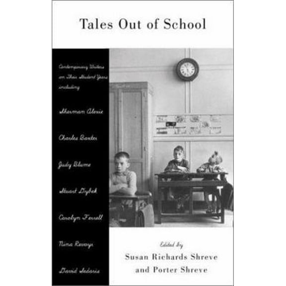Pre-Owned Tales Out of School: Contemporary Writers on Their Student Years (Paperback) 080704217X 9780807042175