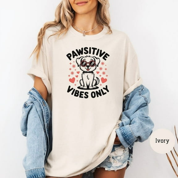 Pawsitive Vibes Only T-Shirt Dog Shirt for Women Stay Pawsitive Shirt Dog Love Shirts Dog Mom Shirt Funny Pet Shirt Dog Tee