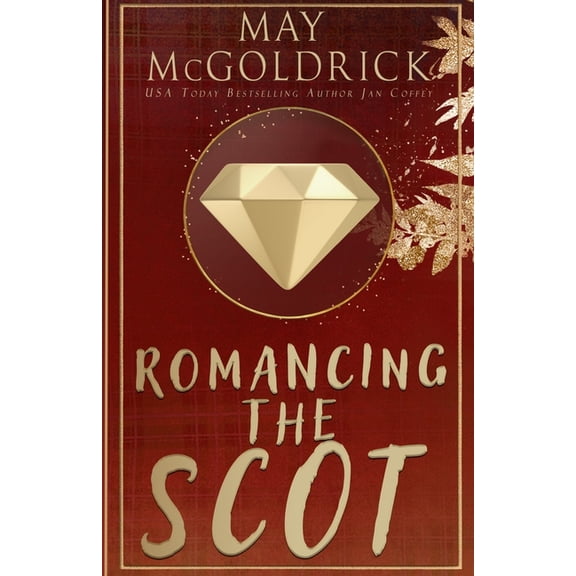 Pennington Family Romancing the Scot: He's a hero of the Crown. She's a fugitive of war. Together, they'll rewrite their destiny., (Paperback)