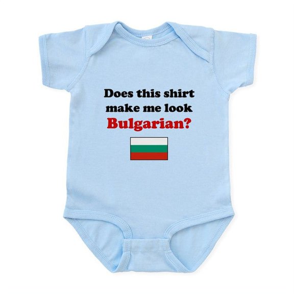 CafePress - Make Me Look Bulgarian Infant Bodysuit - Baby Light Bodysuit, Size Newborn - 24 Months