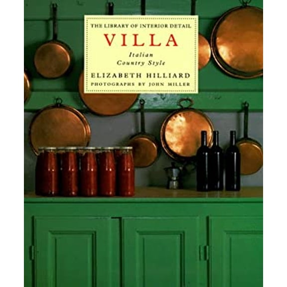 Pre-Owned Villa: Italian Country Style (Library of Interior Detail) (Hardcover) 082122171X 9780821221716