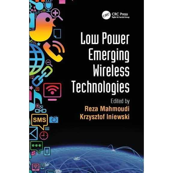 Devices, Circuits, and Systems Low Power Emerging Wireless Technologies, (Paperback)