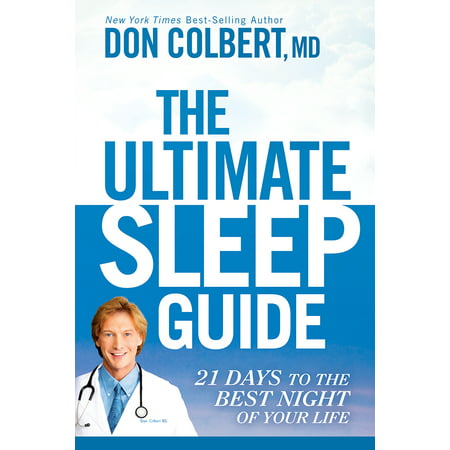 The Ultimate Sleep Guide : 21 Days to the Best Night of Your