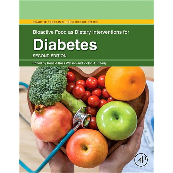 Bioactive Food as Dietary Interventions for Diabetes, (Paperback)