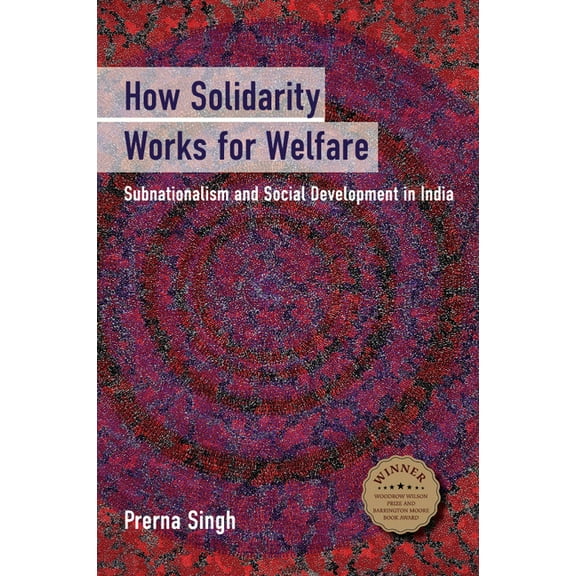 Cambridge Studies in Comparative Politic How Solidarity Works for Welfare, (Paperback)