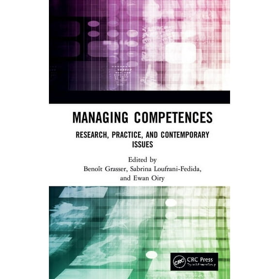 Managing Competences: Research, Practice, and Contemporary Issues, (Hardcover)