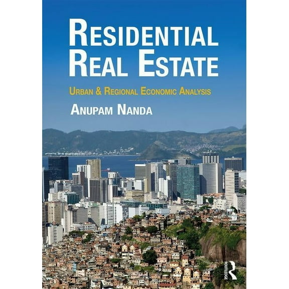 Residential Real Estate: Urban & Regional Economic Analysis, (Paperback)
