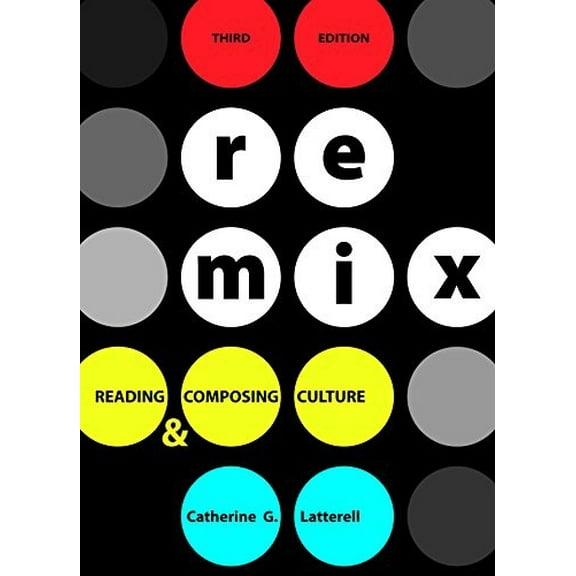 Pre-Owned Remix: reading & composing culture Paperback